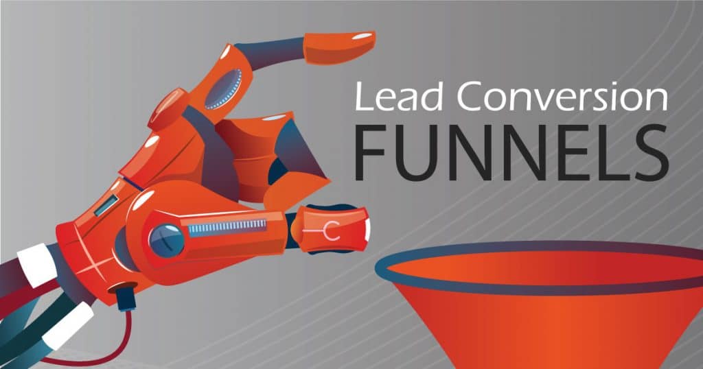 Why Lead Conversion Funnels are Crucial for Business Growth? Ever thought of it? Let us give you some insight into the WHY!